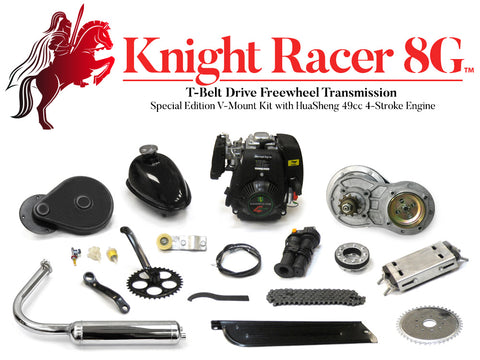 Knight Racer 8G - T-Belt Drive Freewheel Transmission Special Edition V-Mount Kit with HuaSheng 49cc 4-Stroke Engine